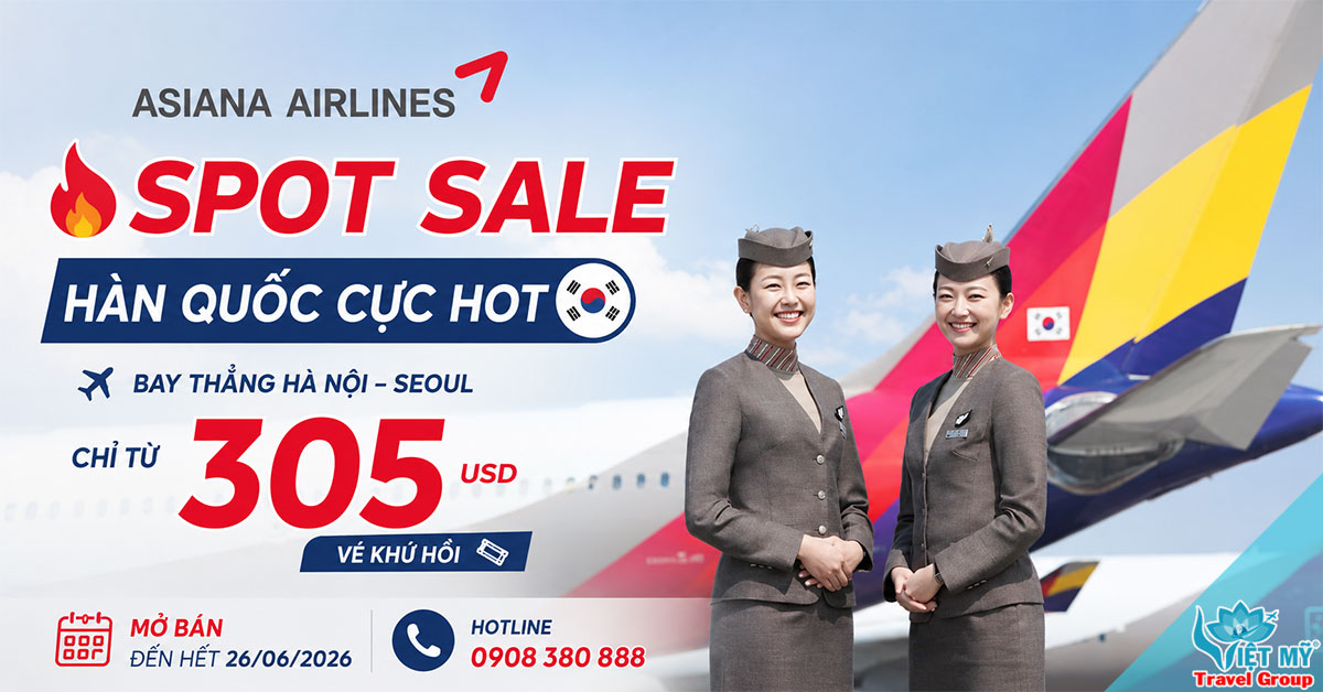 Spot Sale đi Hàn Quốc cùng Asiana Airlines từ Hà Nội chỉ từ 305 USD khứ hồi
