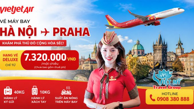 Vé máy bay Vietjet đi Praha - Chạm đến thủ đô Cộng hòa Séc