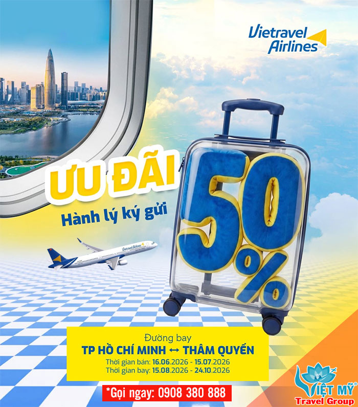 Vietravel Airlines giảm 50% phí hành lý ký gửi đường bay TP.HCM – Thâm Quyến