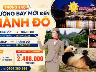 Sun PhuQuoc Airways mở bán đường bay mới đến Thành Đô