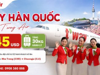 Bay Hàn Quốc cùng T'way Air chỉ từ 45 USD, tặng 30kg hành lý - Hành trình: Nha Trang (CXR) → Cheongju (CJJ)