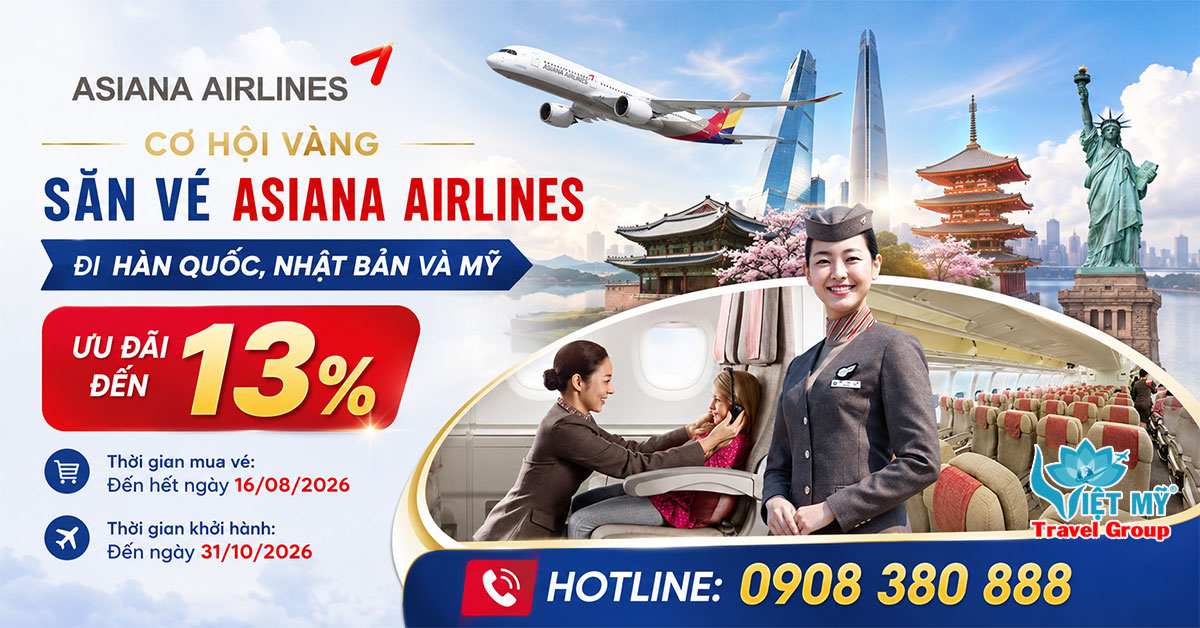 Cơ hội vàng săn vé Asiana Airlines đi Hàn Quốc, Nhật Bản và Mỹ!