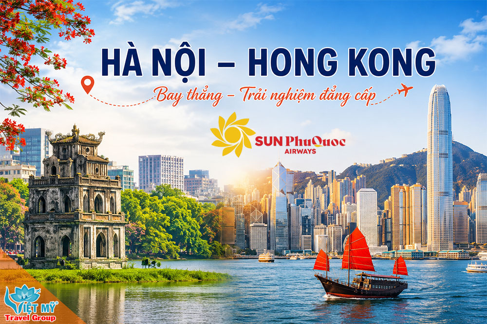 Săn vé Hà Nội – Hong Kong ưu đãi 20% từ Sun PhuQuoc Airways