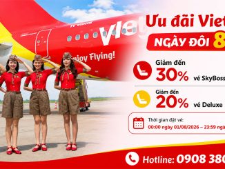 Ưu đãi Vietjet ngày đôi 8.8 - Giảm đến 30% vé SkyBoss & Business, Deluxe giảm 20% bay quốc tế