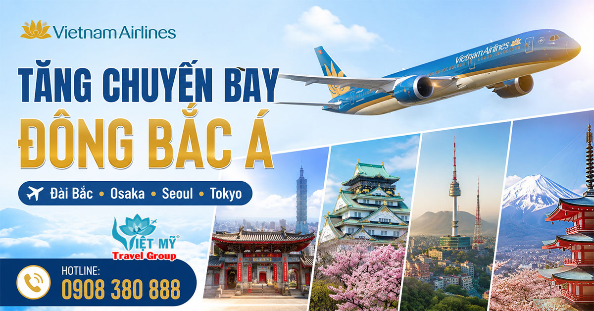 Vietnam Airlines tăng chuyến bay Đông Bắc Á (Đài Bắc, Osaka, Seoul và Tokyo)