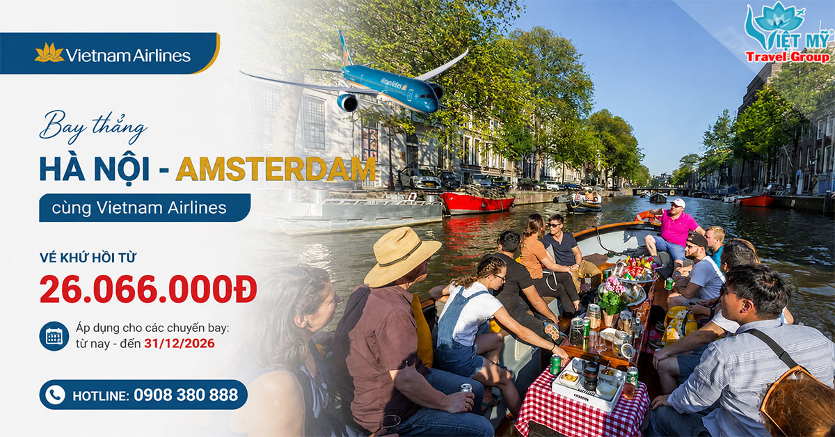 Bay thẳng Hà Nội - Amsterdam cùng Vietnam Airlines, vé khứ hồi từ 26.066.000đ