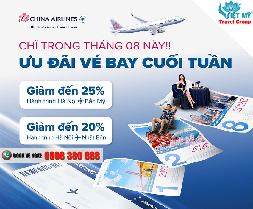 China Airlines ưu đãi tháng 8: Giảm đến 25% vé đi Bắc Mỹ & Nhật Bản