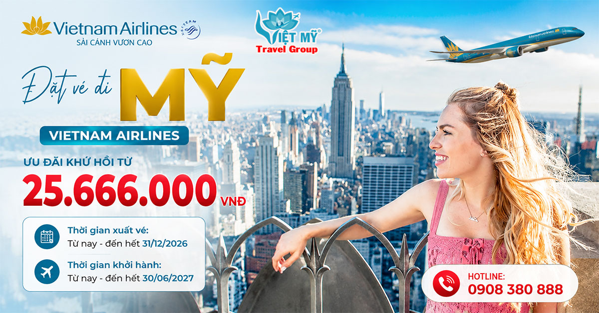 Đặt vé đi Mỹ Vietnam Airlines - ưu đãi khứ hồi từ 25.666.000 VNĐ
