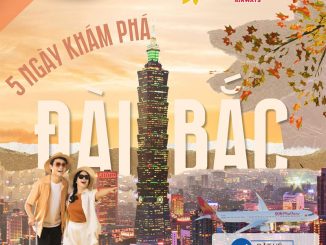 Du lịch Đài Loan mùa thu: Bay thẳng từ Phú Quốc từ 6.108.000 đồng/khứ hồi!