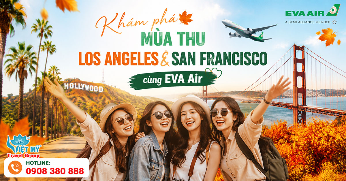 Khám phá mùa thu Los Angeles & San Francisco cùng EVA Air