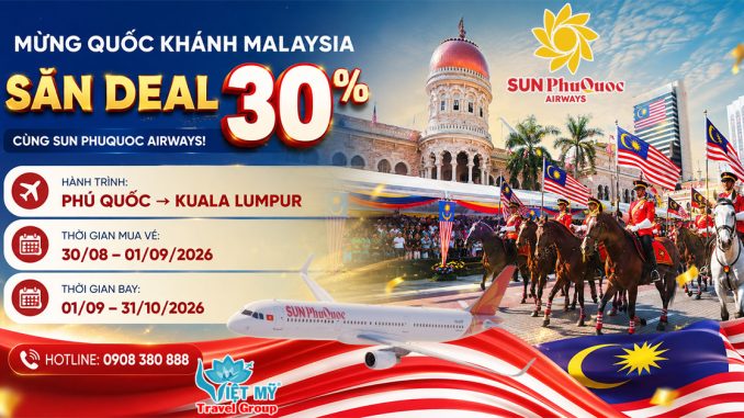 Mừng Quốc khánh Malaysia – Săn deal 30% Sun PhuQuoc Airways