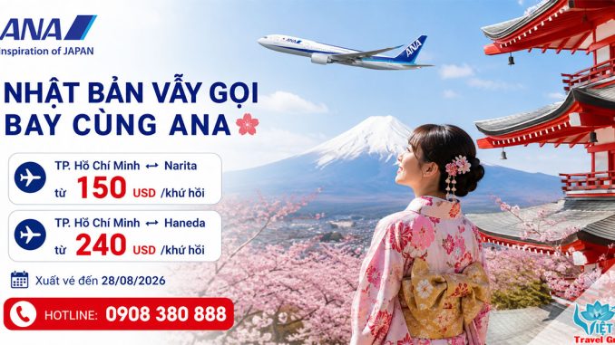 Săn vé ANA đi Nhật từ 150 USD khứ hồi