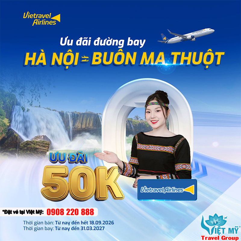 Vietravel Airlines giảm 50.000Đ/chặng Hà Nội – Buôn Ma Thuột!