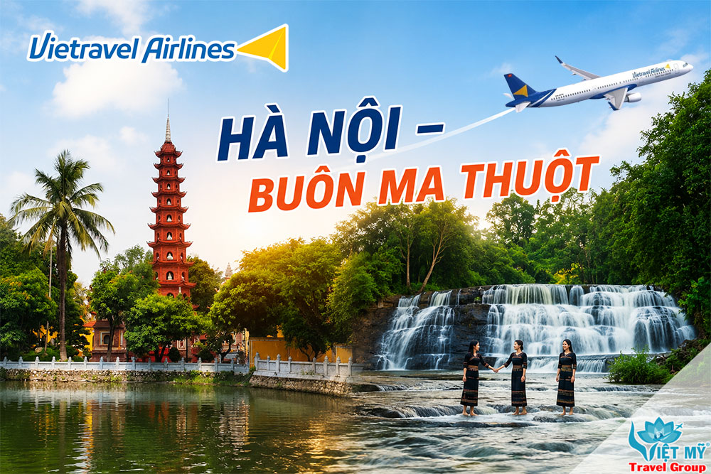 Vietravel Airlines giảm 50.000Đ/chặng Hà Nội – Buôn Ma Thuột!Vietravel Airlines giảm 50.000Đ/chặng Hà Nội – Buôn Ma Thuột!