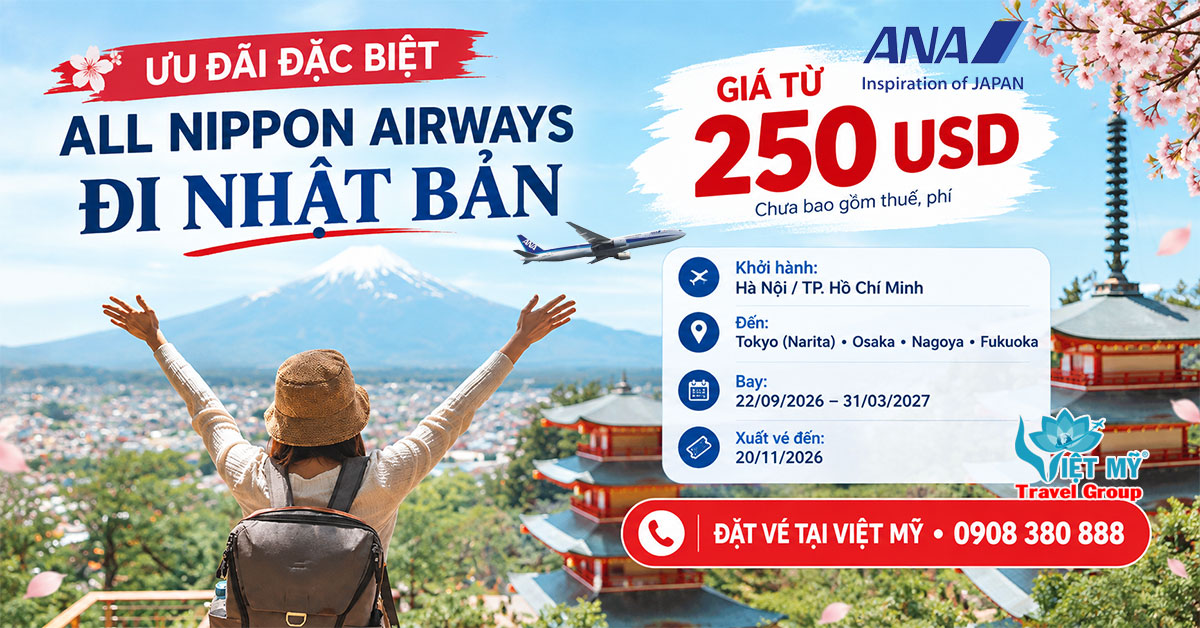 ANA ưu đãi vé đi Nhật từ 250 USD - ghé Tokyo, Osaka, Nagoya, Fukuoka