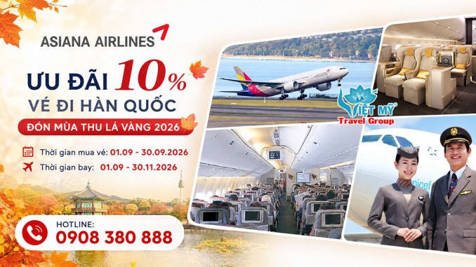 Asiana Airlines giảm 10% vé đi Incheon - Cơ hội ngắm mùa thu Hàn Quốc