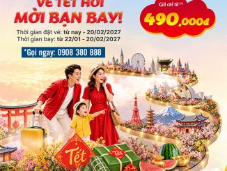 Vé Tết 2027 Vietjet từ 490.000đ/lượt (chưa gồm thuế phí) - đừng bỏ lỡ!