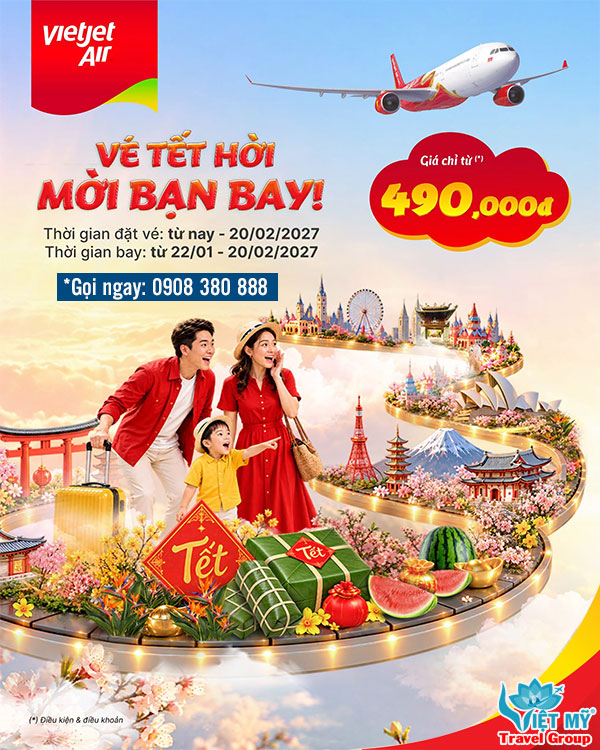 Vé Tết 2027 Vietjet từ 490.000đ/lượt (chưa gồm thuế phí) - đừng bỏ lỡ!