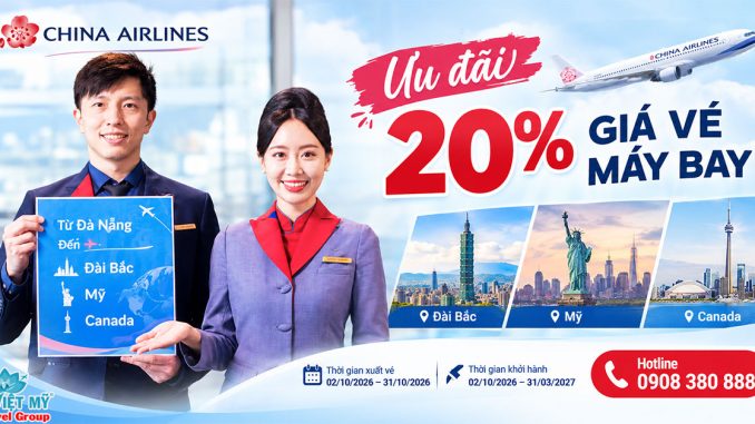China Airlines ưu đãi 20% từ Đà Nẵng đến Mỹ và Canada