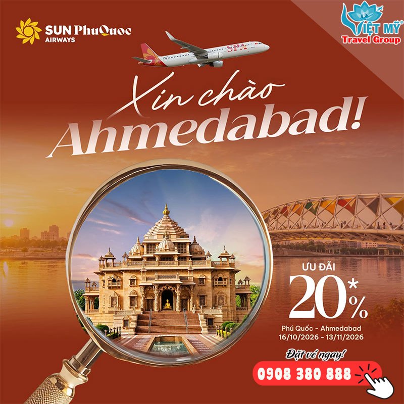 Sun PhuQuoc Airways ưu đãi 20% vé đi Ahmedabad Ấn Độ