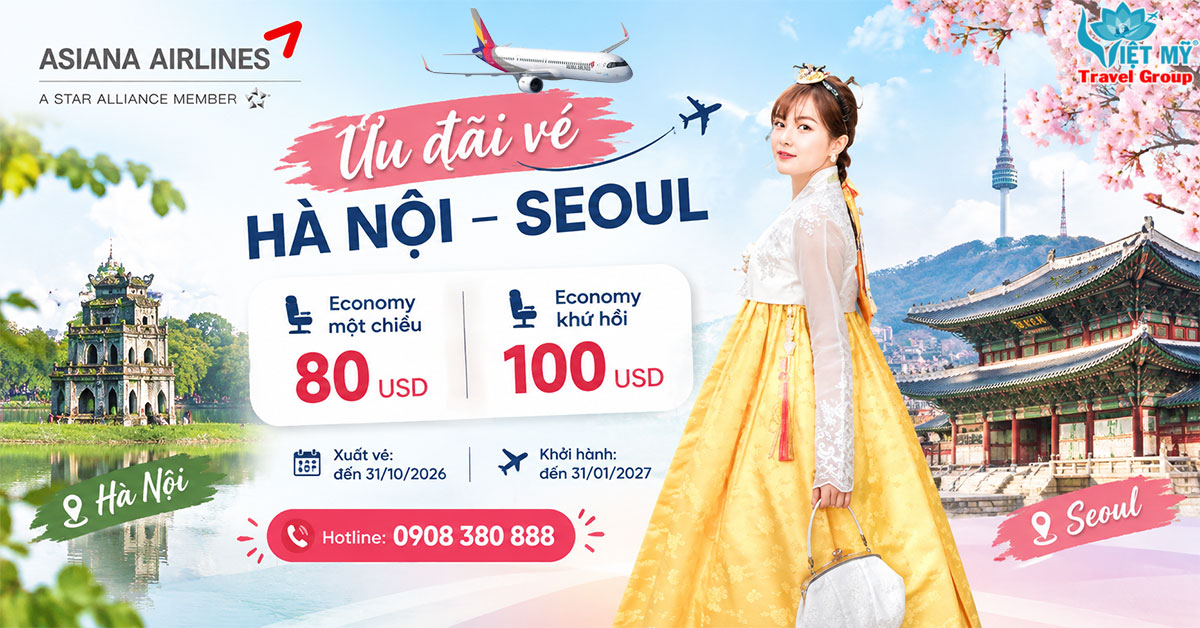 Ưu đãi vé Asiana Airlines Hà Nội - Seoul giá từ 80 USD/lượt, đến 31/10/2026