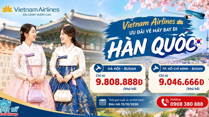 Vietnam Airlines ưu đãi vé máy bay đi Busan khứ hồi từ 9.046.666 đồng